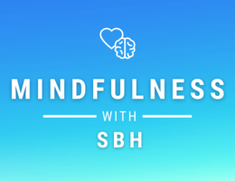 Mindfulness with SBH